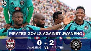 WATCH Orlando Pirates Goals Against Jwaneng Galaxy [upl. by Allimrac]