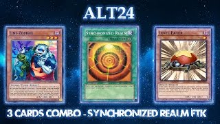 3 Cards Combo  Synchronized Realm FTK vol 2  Decklist [upl. by Etteyniv286]