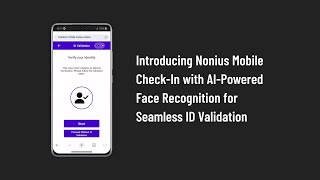 Introducing Nonius Mobile CheckIn with AIPowered Face Recognition for Seamless ID Validation [upl. by Magdalen771]