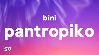 BINI  Pantropiko Lyrics [upl. by Elicec]