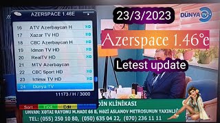 Azerspace 146e Letest update channel [upl. by Nirol226]