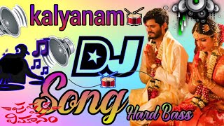 Kalyanam New Full Base Dj Song Telugu Pushpaka Vimanam Movie Dj Hard Bass Song [upl. by Mikael]