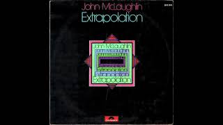 John McLaughlin — This Is For Us To Share Extrapolation1969 vinyl LP A5 [upl. by Fineman]