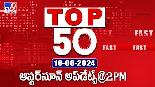 Top 50  Afternoon Updates  2PM  June 16 2024  TV9 [upl. by Tessil]