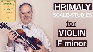 J Hrimaly ScaleStudies for the Violin  F minor [upl. by Rotow]