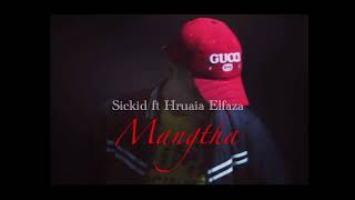 Sickid ft Hruaia Elfaza  Mangtha lyrics video [upl. by Rida]