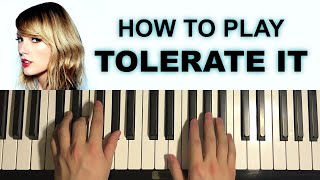 Taylor Swift  Tolerate It Piano Tutorial Lesson [upl. by Hillel]