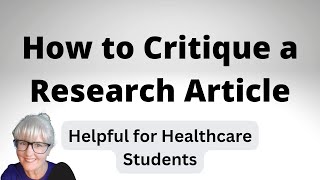 How to Critique a Research Article  for Healthcare Students and Researchers [upl. by Cappella]