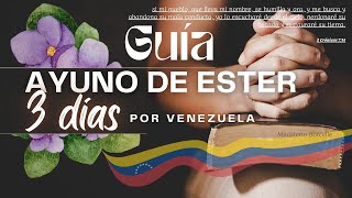 Guía Completa del Ayuno de Ester Cómo Orar y Ayunar por Venezuela ayunodeester [upl. by Earl]