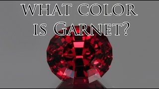 What Color Is Garnet [upl. by Zeena763]