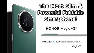 HONOR Magic V3  The Most Slim amp Powerful Foldable Smartphone [upl. by Lahcym]