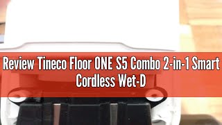 Review Tineco Floor ONE S5 Combo 2in1 Smart Cordless WetDry Vacuum Cleaner and HandVac Great for [upl. by Einotna320]