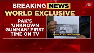 Exclusive Pakistans Unknown Gunman First Time On TV  India Today News [upl. by Rosena854]