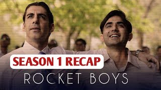 Rocket Boys Season 1 Recap  Rocket Boys Season 1 Ending Explained  Rocket Boys Season 1 [upl. by Marleah]