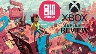 OlliOlli World  Xbox Series X Review [upl. by Osner]