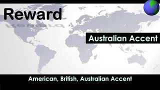 Reward  How to Pronounce Reward in Australian Accent British Accent American Accent [upl. by Nyral]