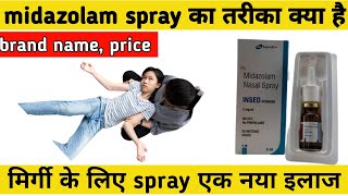 Midazolam nasal spray how to use  Midazolam spray  Midazolam nasal spray video [upl. by Grani]