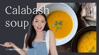 Soup Recipe  Creamy Calabash Carrot Soup  Quick and easy healthy vegetarian recipe [upl. by Herb]