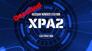 13472kHz USB Russian Digital Number Station XPA2 Decoded 27102024 [upl. by Faubert]