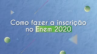 Como fazer a inscrição no Enem 2020  Brasil Escola [upl. by Ehcropal]