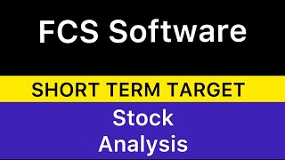 FCS SOFTWARE SOLUTIONS STOCK TARGET ANALYSIS 🔴 FCS SOFTWARE STOCK BREAKING NEWS LATEST 191124 [upl. by Laise]