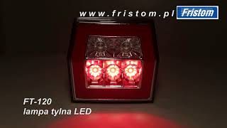 FT120 LED  FRISTOM  Zespolona lampa tylna REAR MULTICHAMBER LAMP [upl. by Latoye882]