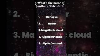 Q amp A in Astronomy whats the name of South Pole star space astronomy star shorts [upl. by Gilbye810]