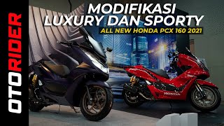 Modifikasi All New Honda PCX 160  Luxury dan Sporty  OtoRider [upl. by Walters]