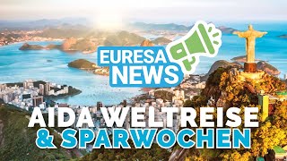 AIDA News Weltreise 2024 und Sparwochen [upl. by Derdlim]