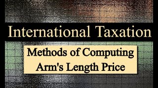 Methods of Computing Arms Length Price  International Taxation  In Tamil [upl. by Notneb]