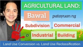 DAR CONVERSION  Land Use Conversion vs Land Use Reclassification  Illegal amp Premature Conversion [upl. by Germaine154]