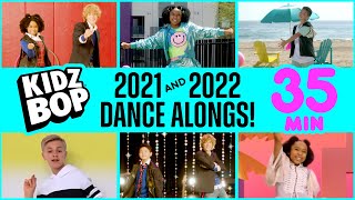 35 Minutes of KIDZ BOP 2021 amp KIDZ BOP 2022 Dance Alongs [upl. by Ayoras]