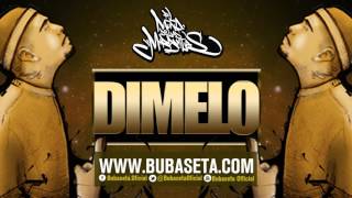 Dimelo ft DJ Sadeec amp Jimmy Rivas amp Nixton  Bubaseta  El Mundo de las Maravillas [upl. by Roderic398]