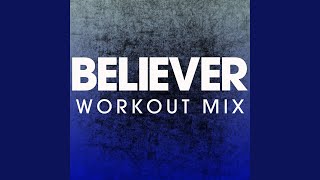 Believer Workout Mix [upl. by Jeanette]