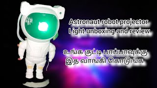 Astronaut robot projector night lamp unboxing and review [upl. by Tobie]