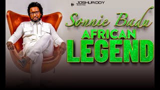 AFRICAN LEGEND SONNIE BADUJoshua Ddy [upl. by Haila]