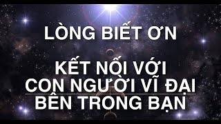 LÒNG BIẾT ƠN  Quy trình hàng ngày  Luật hấp dẫn [upl. by Ardnnek]