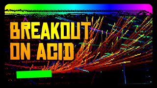 BREAKOUT on ACID  The Game [upl. by Arrak5]