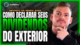 Como declarar dividendos do exterior  Imposto de Renda [upl. by Osbourne]