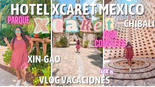 HOTEL XCARET MEXICO DIA 5 VLOG DE VACACIONES PARQUE XCARET GUIA DEFINITIVA summervibes [upl. by Bergquist]