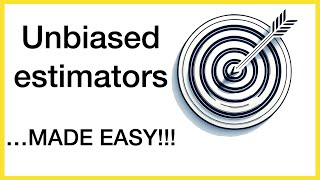 Unbiased Estimators  Made Easy [upl. by Kliber703]