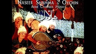 Naseer Shamma amp Oyoun  Ishraq Illumination [upl. by Adall]