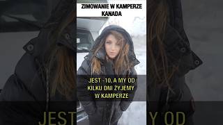 Zimowanie w Kamperze Kanada [upl. by Llerroj]