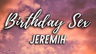 Jeremih  Birthday Sex Lyrics [upl. by Dalury]