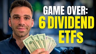 6 ETFs to Get Wealthy with Dividends [upl. by Ahterahs]