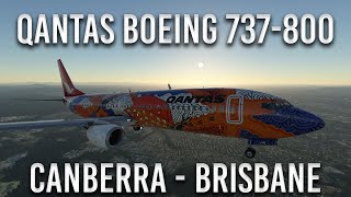 Qantas quotYananyi Dreamingquot Boeing 737800 Canberra  Brisbane in Microsoft Flight Simulator 2020 [upl. by Shayna]