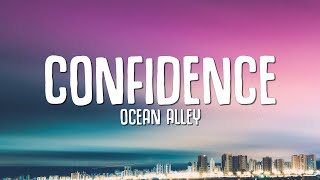 Ocean Alley  Confidence Lyrics [upl. by Nohsid]