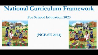 NCF SE 2023 National Curriculum Framework for School Education 2023 An Overview [upl. by Elades]