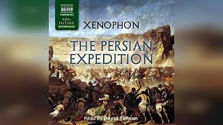 The Persian Expedition The March of the Ten Thousand or Anabasis  by Xenophon  Audiobook Review [upl. by Marinna968]