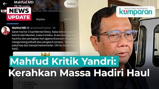 Mahfud Kritik Yandri Baru Jadi Menteri Kerahkan Massa Hadiri Haul Ibu [upl. by Manoop768]